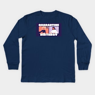 Quarantine Birthday Kids Long Sleeve T-Shirt